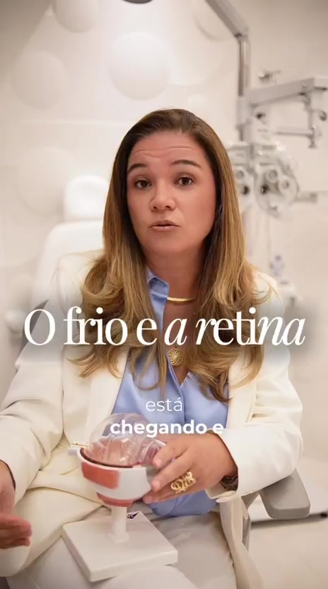 Dra. Aline Lago explicando o efeito do frio na retina e no vítreo